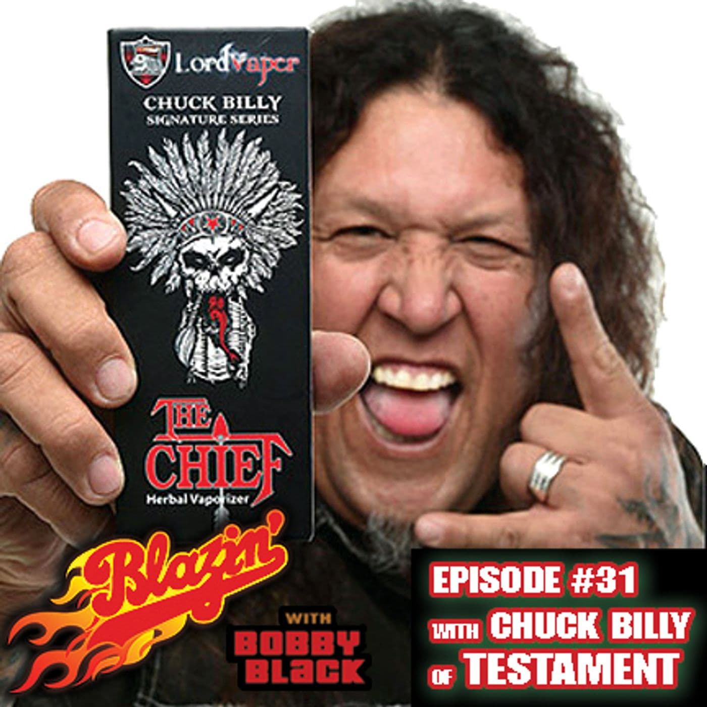 Episode 31: Chuck Billy (Vocalist - Heavy Metal Band TESTAMENT)